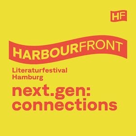Harbour Front Literaturfestival 2026 - next.gen: connections