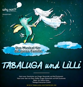 Tabaluga und Lilli - Das Musical für die ganze Familie