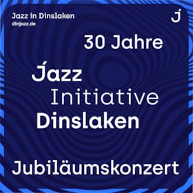 DinJazz Allstars feat. Heiner Wiberny / Trio Al-Amrie/Günther/Meisner - Jubiläumskonzert - 30 Jahre Jazz Initiative Dinslaken