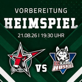 2026/2027 | Vorbereitung - Starbulls Rosenheim - EC Kassel Huskies