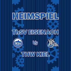 Opel HBL | Saison 2026/27 - ThSV Eisenach - THW Kiel