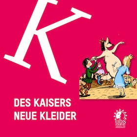 Des Kaisers neue Kleider - Märchen nach Hans Christian Andersen von Jan Kirsten