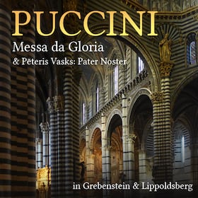 Puccini: Missa da Gloria & Peteris Vasks: Pater noster - Kreiskantorei Hofgeismar, Kurpfalzphilharmonie Heidelberg, Solisten