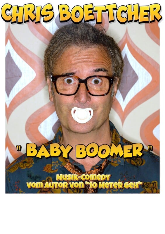 Chris Boettcher - Baby Boomer - neues Programm