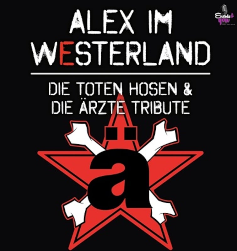 Alex im Westerland - Tribute: Die Toten Hosen meets Die Ärzte