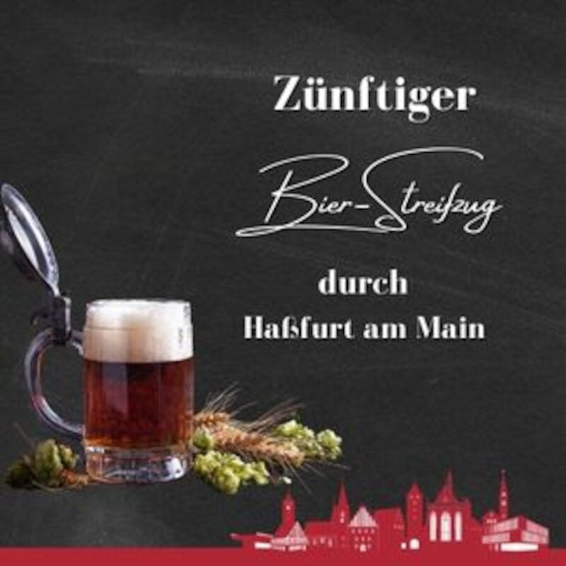 Zünftiger Bier-Streifzug durch Haßfurt