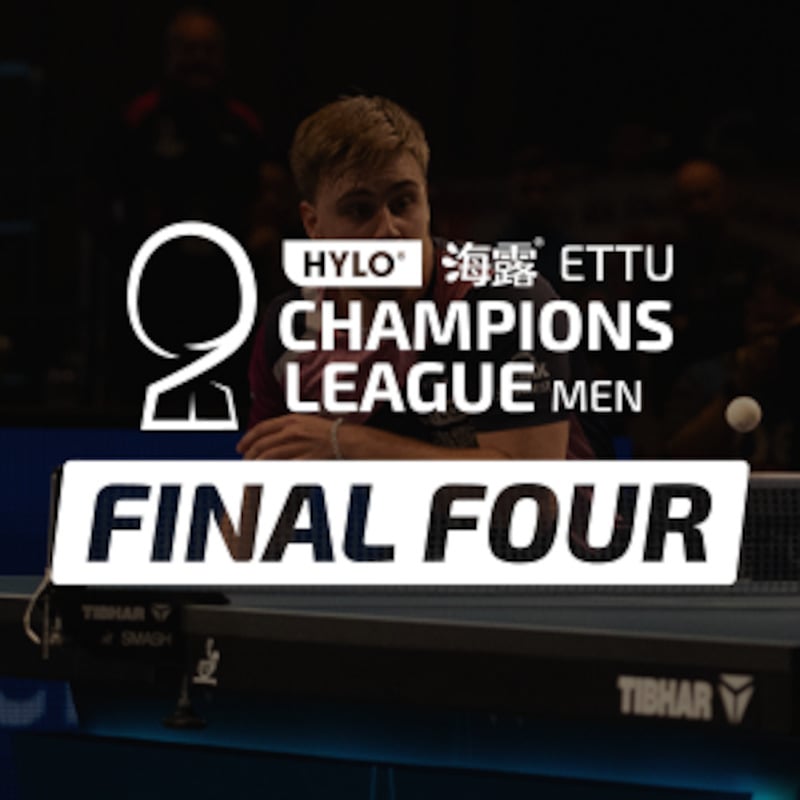 ETTU HYLO Champions League Men's FINAL 4 2027 2-Tages-Ticket / 2-Day-Ticket