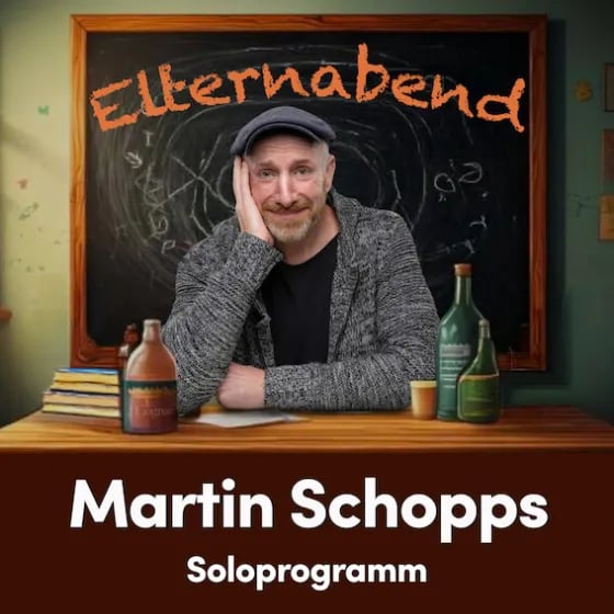 Martin Schopps - Elternabend