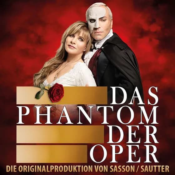 Das Phantom der Oper - Die Originalproduktion von Sasson/Sautter - Internationale Starbesetzung