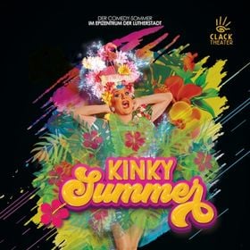 August 2026 - Kinky Summer 2026 | Travestie • Comedy • Sommerhits • Show