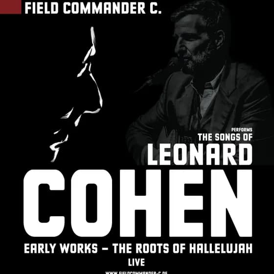 Field Commander C. - The songs of Leonard Cohen I Early works - The roots of Hallelujah