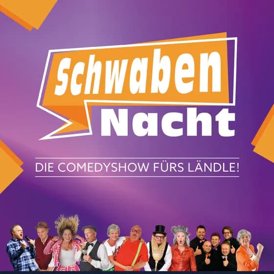 Saison 2026 - Comedy aus dem Ländle - SchwabenNacht Untergruppenbach