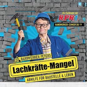 Handwerker Peters - "Lachkräfte-Mangel"