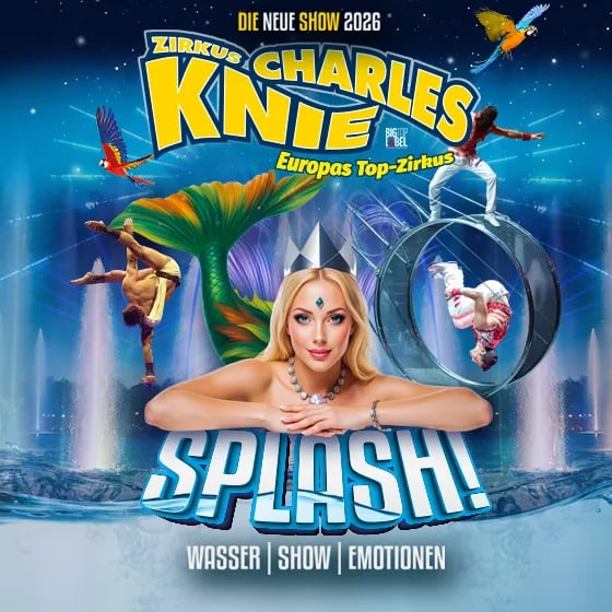 Zirkus Charles Knie Ulm - Tournee 2026 - SPLASH!
