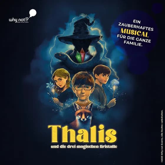 Thalis und die drei magischen Kristalle - Ein zauberhaftes Musical für die ganze Familie