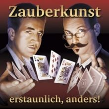 Salon der Wunder in der Kulturbrauerei - Salon der Wunder - Zauberkunst - Alles bleibt anders!