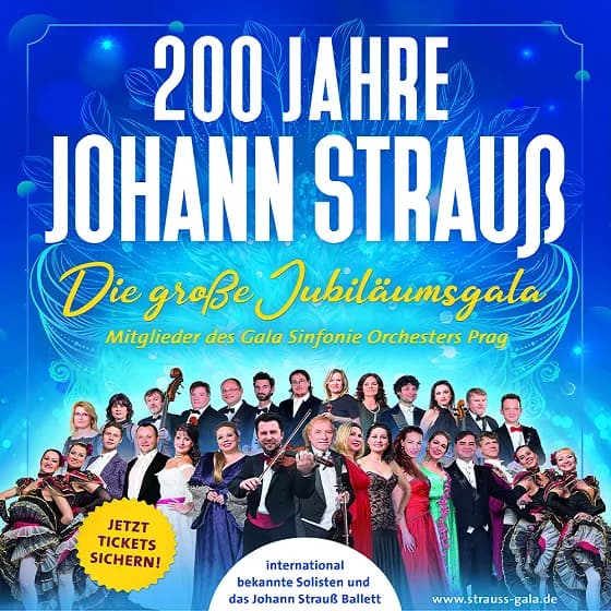 Die große Johann Strauß Gala - Eine Wiener Operetten Revue mit Solisten, Ballett und Moderation