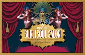 Burlesque Salon - Burlesque Salon - Die Neo Bohème Abendgesellschaft der schönen Künste