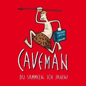 Caveman - Du sammeln, ich jagen. - Du sammeln, ich jagen.