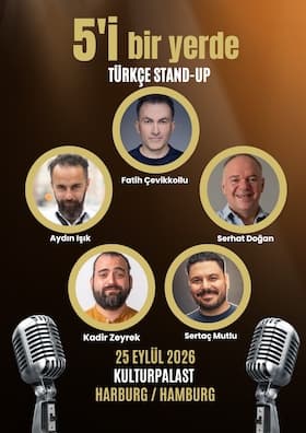Kabarett/Comedy Harburg - 5’i Bir Yerde Stand-Up Comedy auf Türkisch