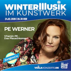 WinterMusik im Kunstwerk - PE WERNER | DAS PLAUSCHKONZERT