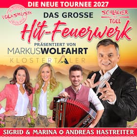 Das große Hitfeuerwerk 2027 - Präsentiert von: Markus Wolfahrt