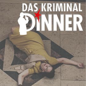 Das Kriminal Dinner - Kitzel für Nerven und Gaumen - Saison 2027 - Das Kriminal Dinner - Krimidinner mit Kitzel für Nerven und Gaumen