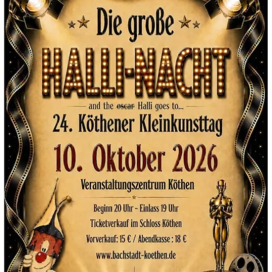 24. Köthener Kleinkunsttag - „Die große HALLI-NACHT"“