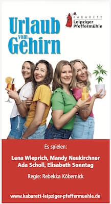 Kabarett - Urlaub vom Gehirn ---- Leipziger Pfeffermühle