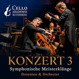 Cello Akademie Rutesheim 2026 - Konzert 3 – Symphonische Meisterklänge