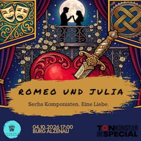 Romeo und Julia: Sechs Komponisten. Eine Liebe. - Romeo und Julia: Sechs Komponisten. Eine Liebe.