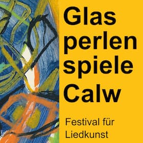 Glasperlenspiele Calw | Festival für Liedkunst - Cabaret Songs