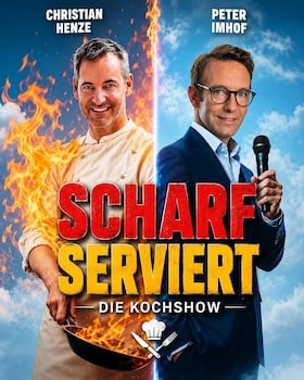 Kochshow mit Christian Henze und Peter Imhoff - Scharf serviert