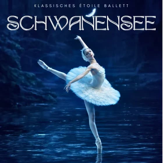 Ballet "Schwanensee" - European Tour 2026/2027