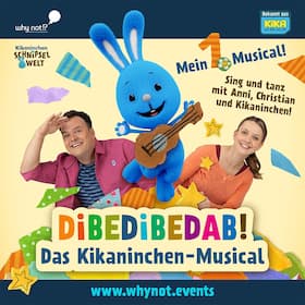 Dibedibedab! - Das Kikaninchen-Musical