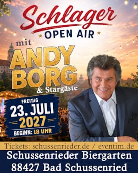 Schlager Open Air mit Andy Borg & Stargäste