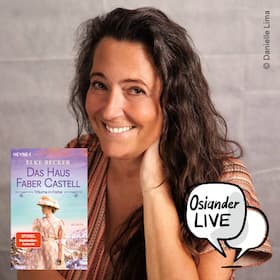 Osiander Backnang - Lesung | Elke Becker | Das Haus Farber Castelle – Träume in Farbe