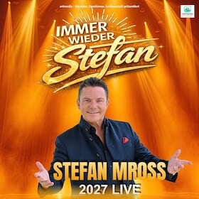 Immer wieder Stefan - Die Tour 2027