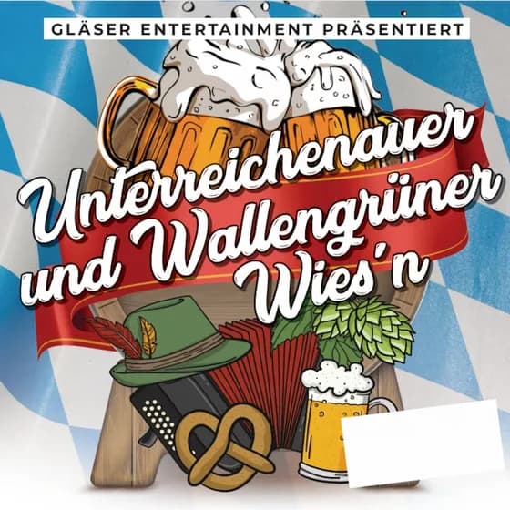 Wallengrüner & Unterreichenauer Wiesn - Das Oktoberfest 2026
