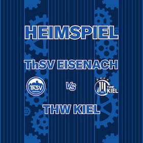 Opel HBL | Saison 2026/27 - ThSV Eisenach - THW Kiel