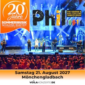 SommerMusik Schloss Rheydt - PHIL – THE GENESIS & PHIL COLLINS TRIBUTE SHOW