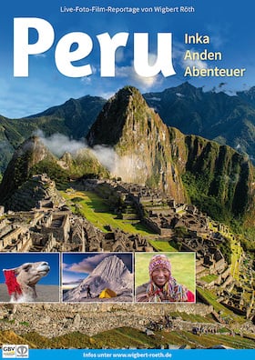 Blickwinkel - Die Welt im Fokus - "Peru - Inka, Anden, Abenteuer"