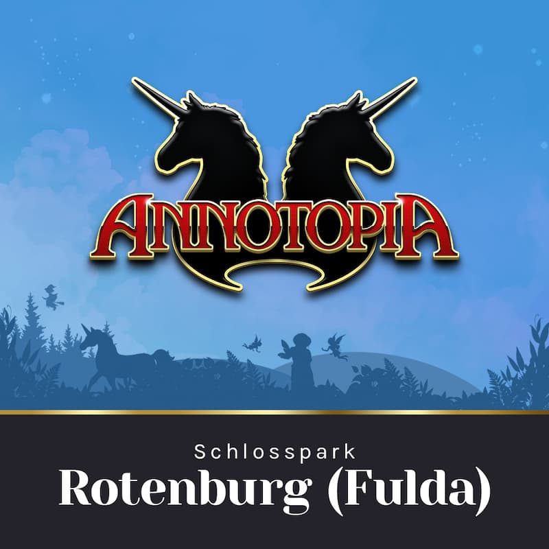 ANNOTOPIA Festival 2026 - Annotopia - Rotenburg (Fulda)