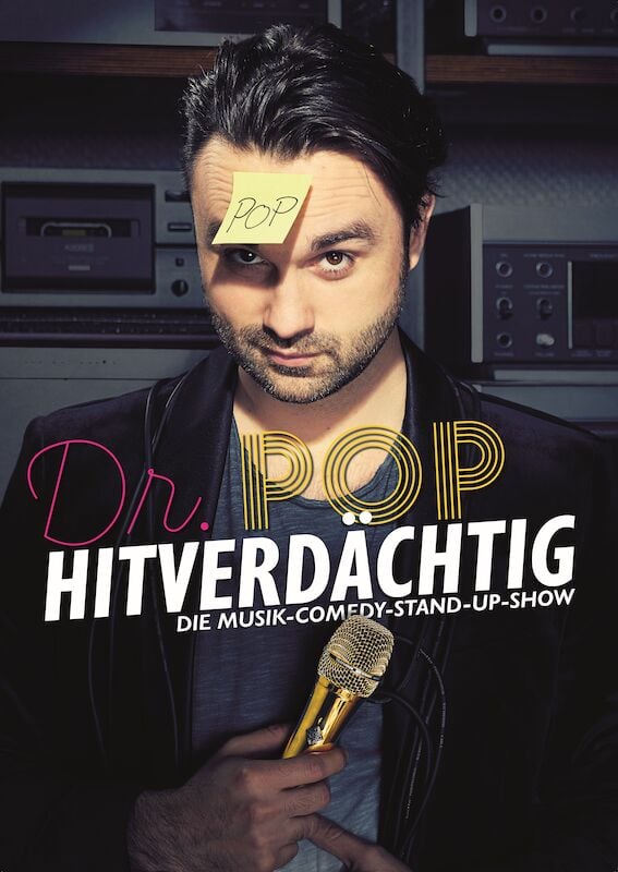 Dr. Pop - Hitverdächtig - Die Musik-Comedy-Stand-Up-Show